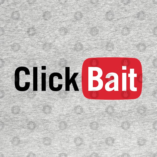 YouTube Click Bait by VintCam